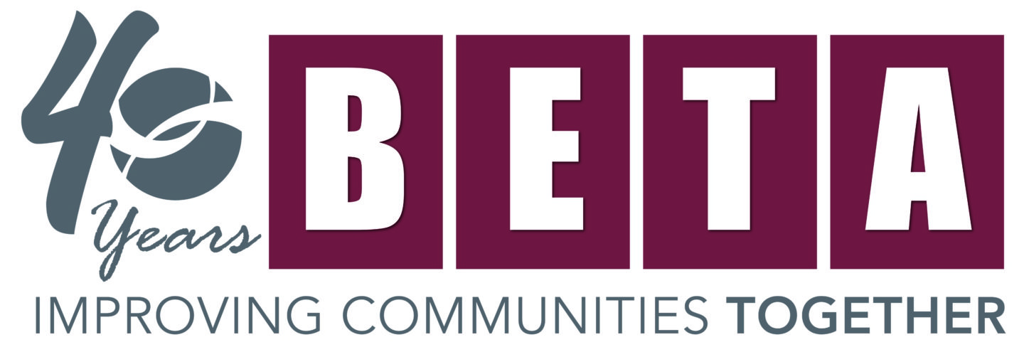 BETA's 40th anniversary of improving communities together